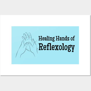 Healing Hands of Reflexology (black text) Posters and Art